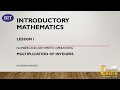 BIT Sem 1 | Introductory Mathematics | Lesson 1 | Part 4 - Multiplication of Integers