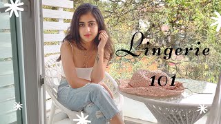 Lingerie 101 What To Wear Under What Shyaway Haul Bhawna Gulwani