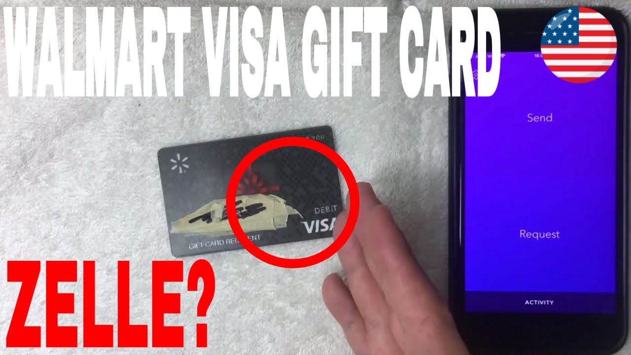 Can You Use Walmart Visa Debit Gift Card On Zelle 🔴 - YouTube