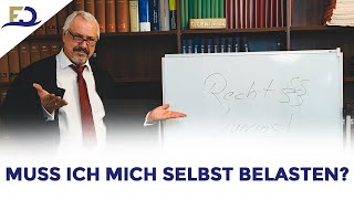 Muss Ich Mich Selbst Belasten? Recht Kurios