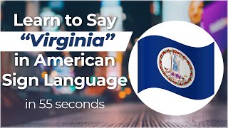 Signing in Seconds: Learn how to say VIRGINIA in ASL! LESS THAN 40 SECONDS!
