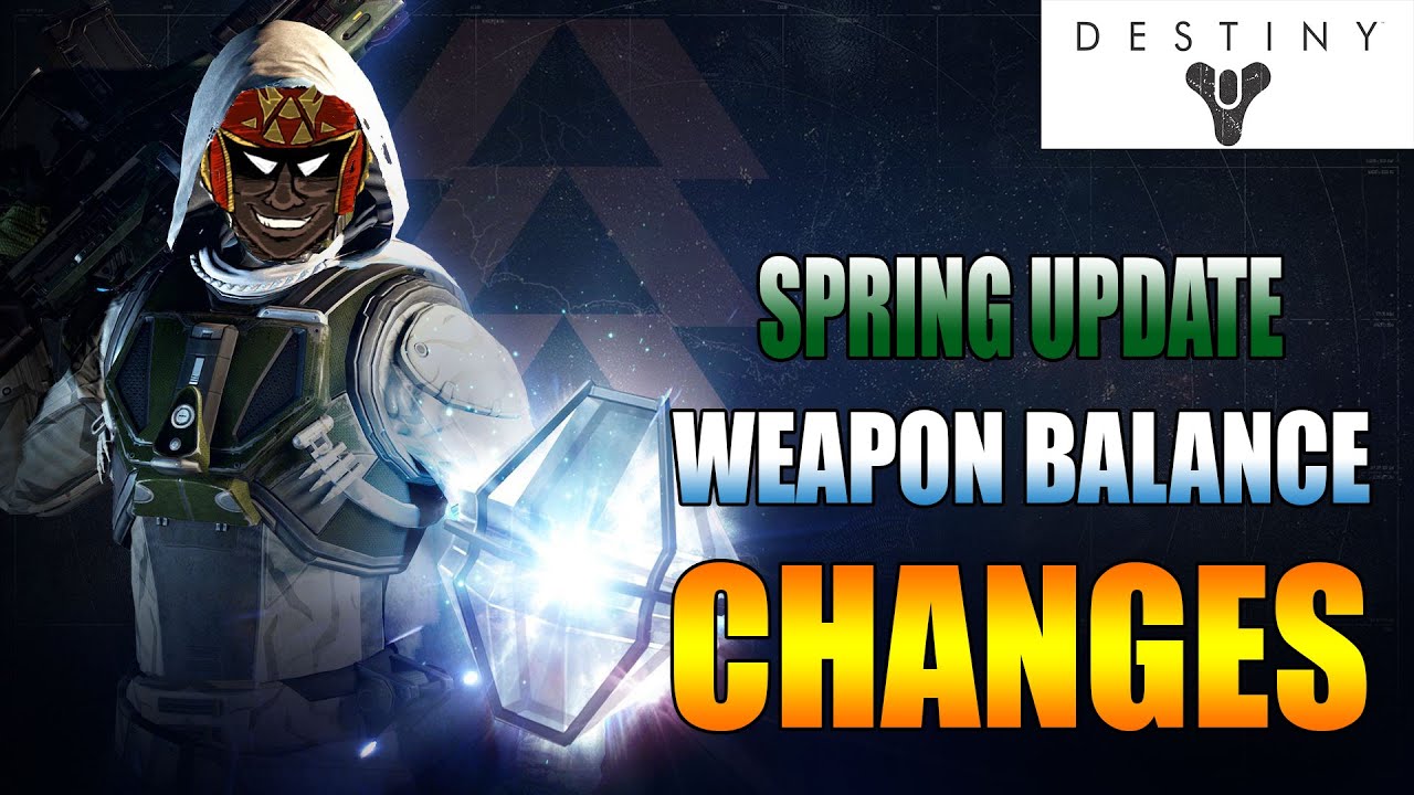 Thoughts on the April Spring Update Weapon Balance Changes | Destiny PS4 |