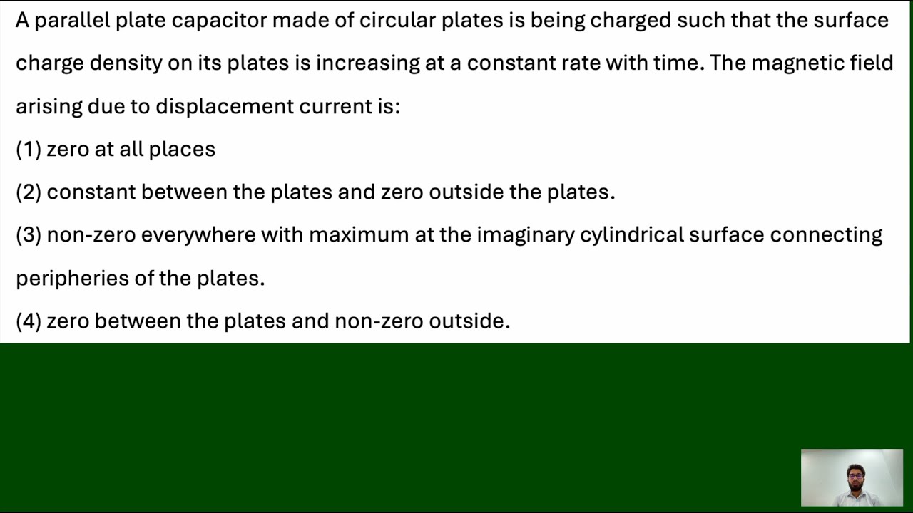 NEET 2025 Physics Question 26 | A parallel plate capacitor made of circular plates is being charged