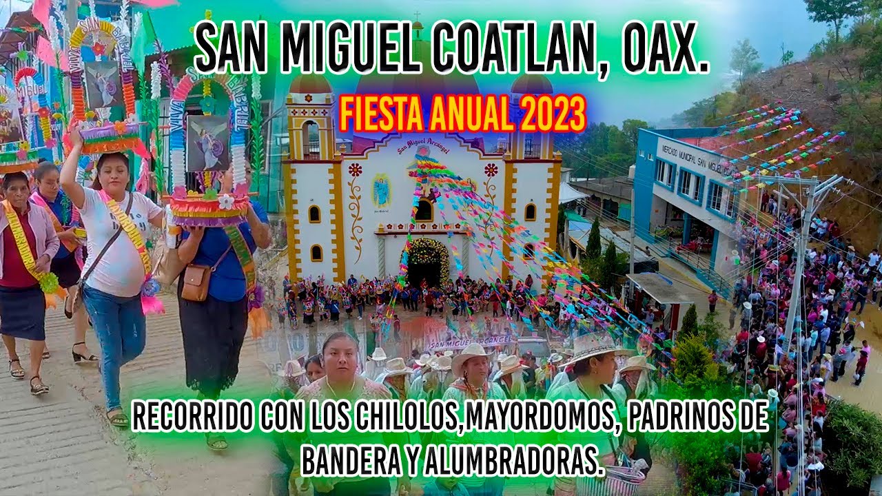 SAN MIGUEL COATLAN 2023│RECORRIDO CON LOS CHILOLOS, MAYORDOMOS, PADRINOS DE BANDERA Y ALUMBRADORAS.
