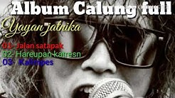 Album calung - Yayan jatnika - Jalan satapak|| hareupan katresna|| kalimpes  - Durasi: 16:32. 