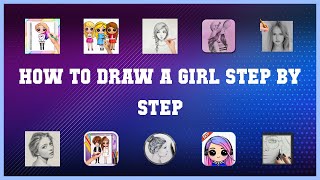Popular 10 How To Draw A Girl Step By Step Android Apps screenshot 3