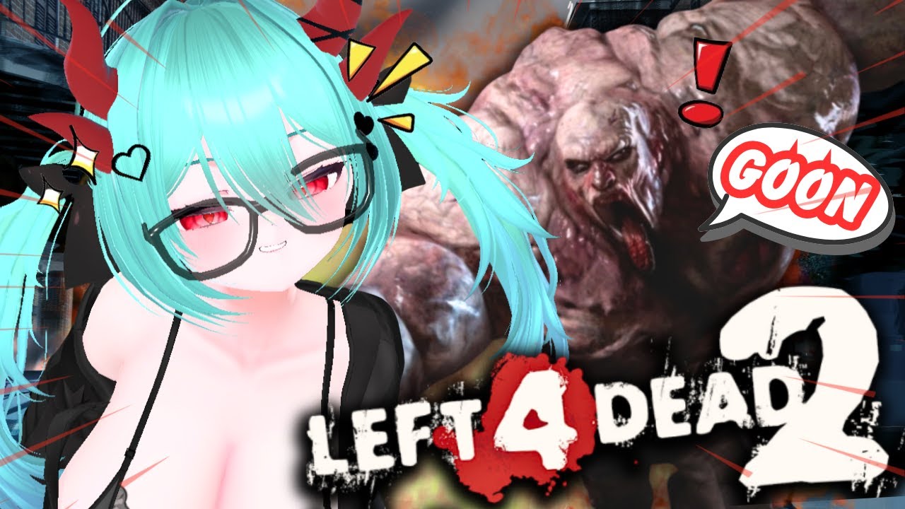 【Left4Dead2】POWER GOONING ON STREAM! ✨ V-tuber ✨Discord ✨Chill