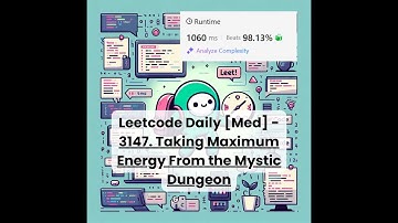 3147. Taking Maximum Energy From the Mystic Dungeon [Med] | Leetcode Daily | 10-10-25