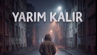Yeni Klasör - Yarım Kalır
