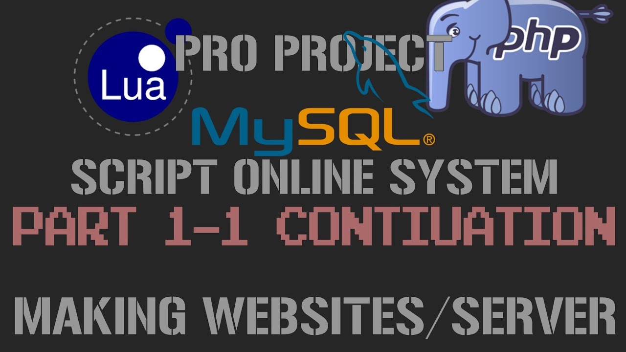 Making Websites/Server For Online Script | Part 1 Continuation Pro ...