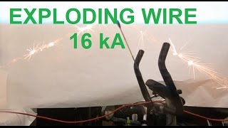 Exploding copper wire (200 cm, 0.25 mm) from 1 kJ energy / 16 kA