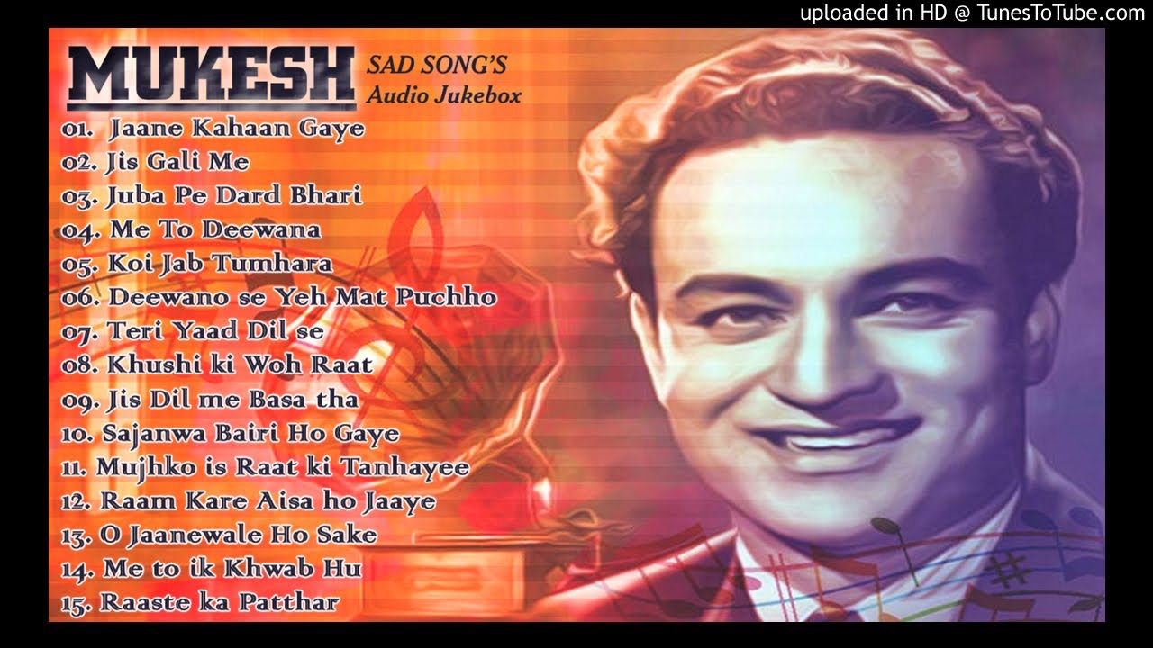 Mukesh   Sad Songs