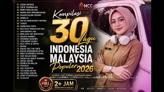 Kompilasi Lagu Malaysia Indonesia Paling Dicari 2026  30 Hits Nostalgia Terbaik   Album 2 Jam