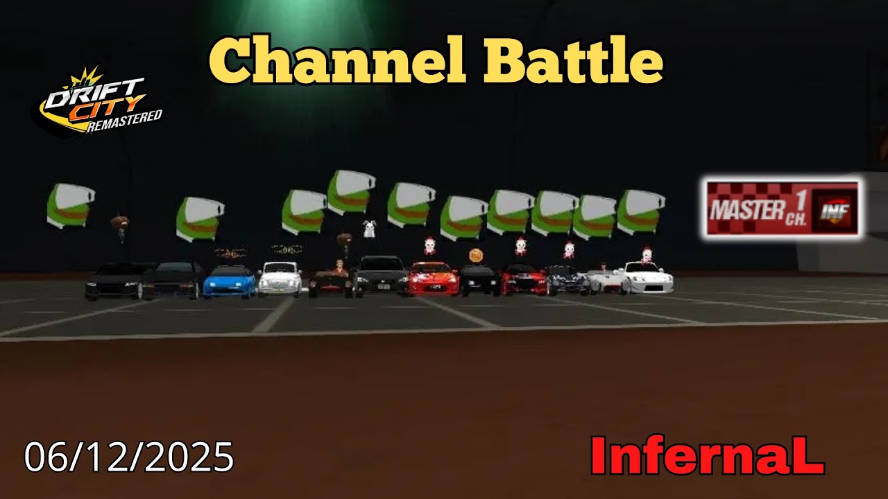 Drift City Remastered InfernaL Channel Battle 06/12/2025 - YouTube
