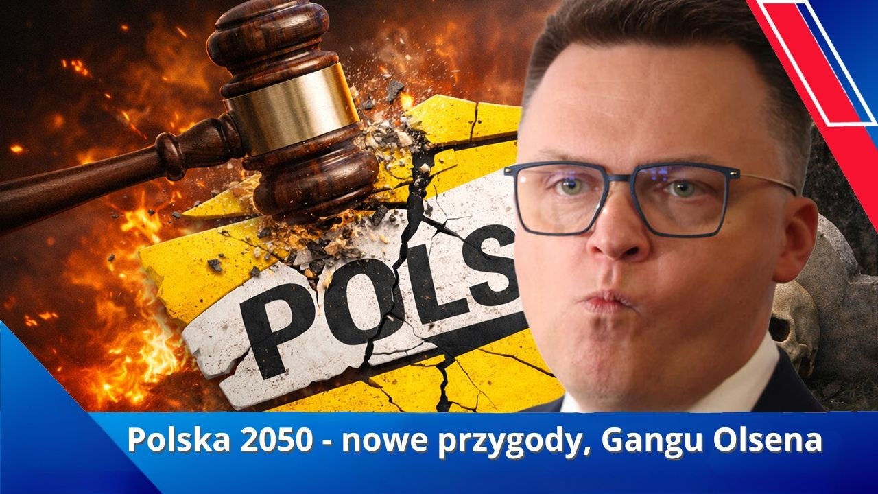Polska 2050 czyli nowe przygody Gangu Olsena