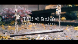 Talimi Band - Berharap Kau Kembali