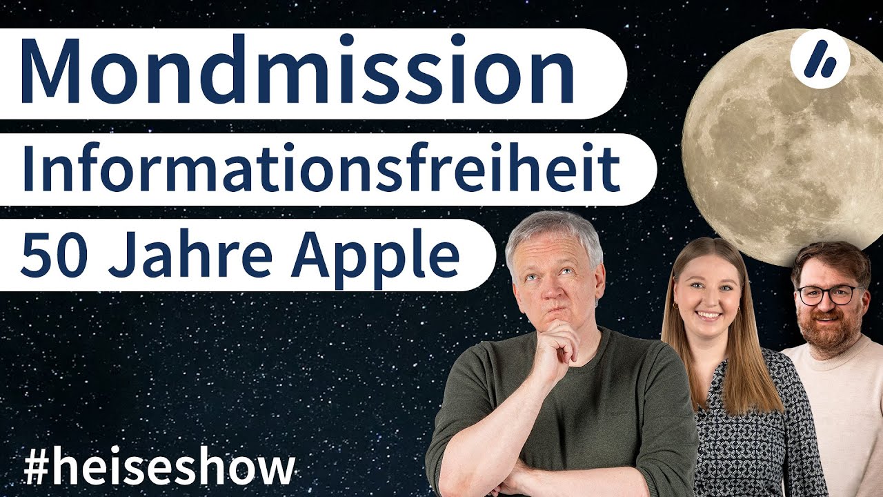 #heiseshow: Mondmission, Informationsfreiheit, 50 Jahre Apple