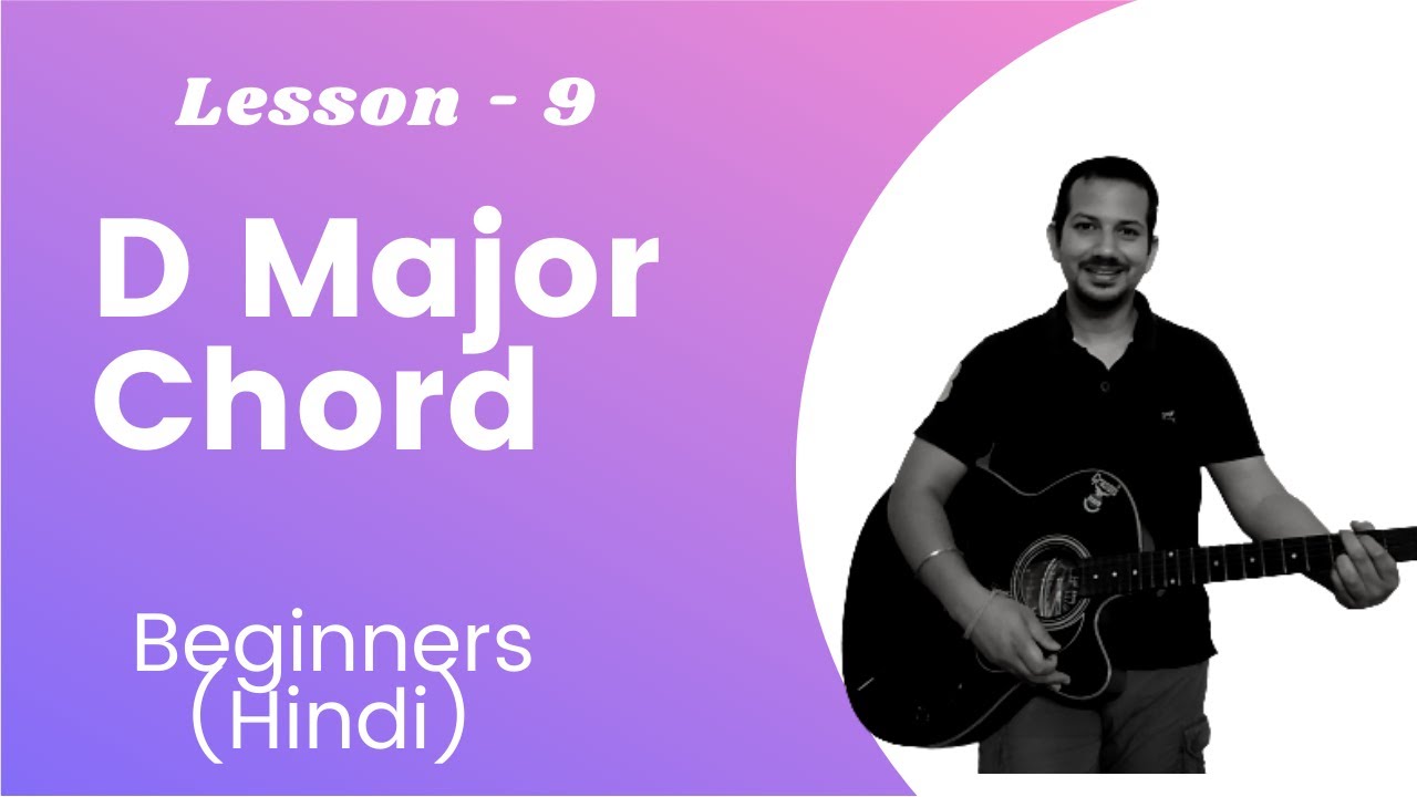 How to play D Major Chord