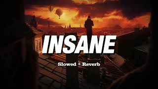 INSANE (A Hazbin Hotel Song) - Black Gryph0n & Baasik (Slowed + Reverb)