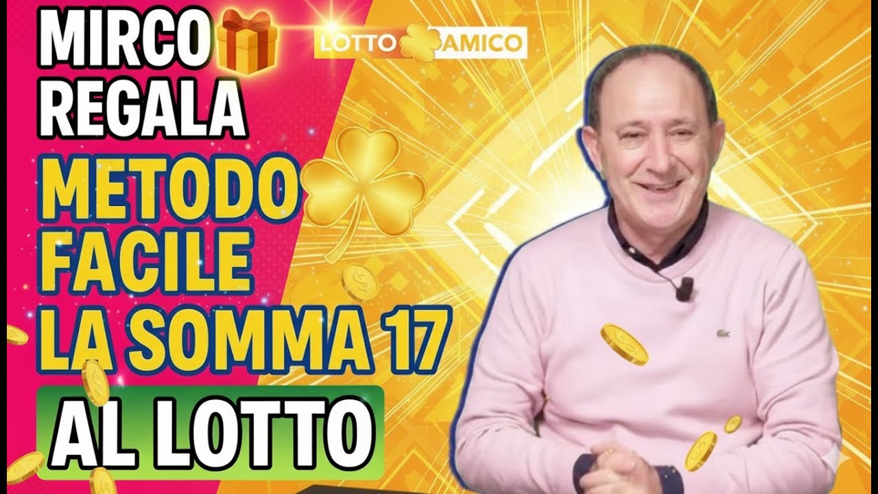 🎁 Mirco Svela Gratis il Metodo “Somma 17” | Vinci al Lotto con un Calcolo Facile