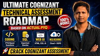 Cognizant Technical Assessment Roadmap 2026 | Coding + SQL + Web UI + OOPS & Cloud MCQ | Actual PYQ