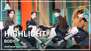 [예능연구소] HIGHLIGHT (하이라이트) – BODY 직캠 | 쇼! 음악중심 | MBC240316방송
