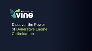 GEO Strategy: Future Proof Your Search Performance Webinar with Vine Digital