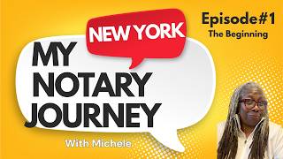 My New York Notary Journey - Episode 1 - The Beginning