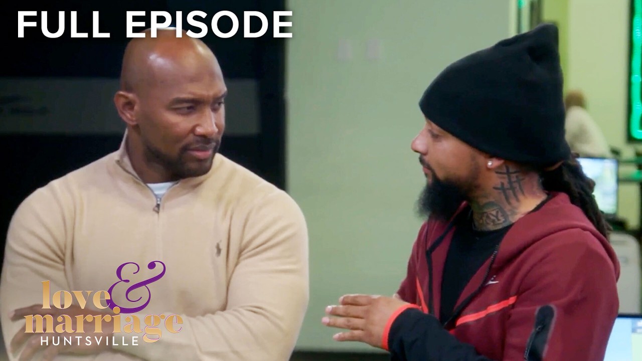 Unlocked Full Episode: Love & Marriage: Huntsville S10E7 'BeTwan Two Worlds' | OWN