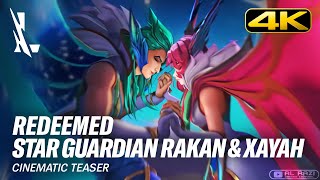 Redeemed Star Guardian Rakan & Xayah 4K Cinematic - Wild Rift Cn League Of Legends 英雄联盟手游