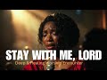 Stay With Me Here Emotional Late Night Worship Heartfelt Christian Prayer Song