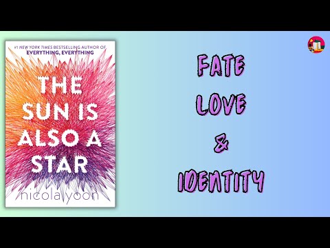 How One Day Changed Everything The Sun Is Also a Star Summary