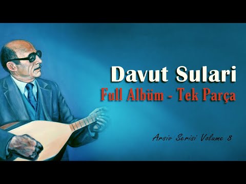 Davut Sulari  - Arşiv Serisi 8 (Full Versiyon)