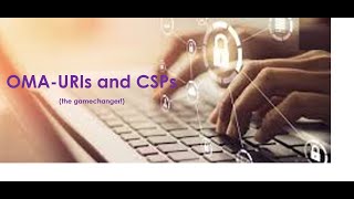 #IntuneNugget 21- OMA-URIs and CSPs via Intune- The GameChanger!