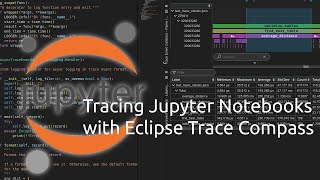 Tracing Jupyter Notebooks With Eclipse Trace Compass