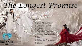 Ost The Longest Promise [ 玉骨遥 ] Ost Full Playlist { 歌曲合集 }