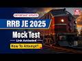 RRB JE 2025 Mock Test Link Activated | How to Attempt CBT Mock Test?