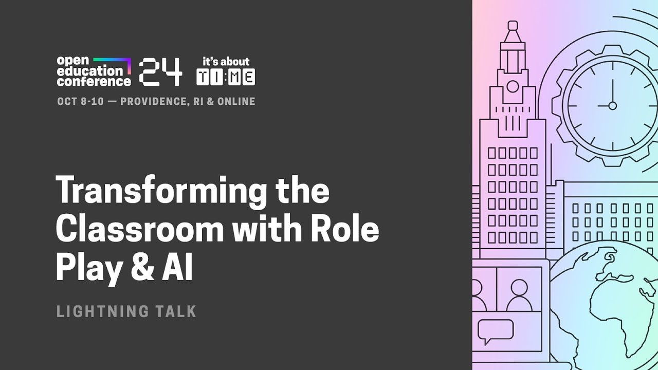 Transforming the Classroom with Role Play & AI