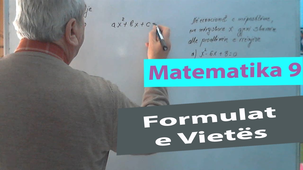 Matematika 9 Ushtrime /Formulat e Vietës