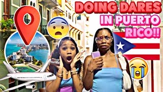 Who can do the most dares In public in Puerto Rico