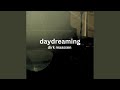 Miniature de la vidéo de la chanson Daydreaming