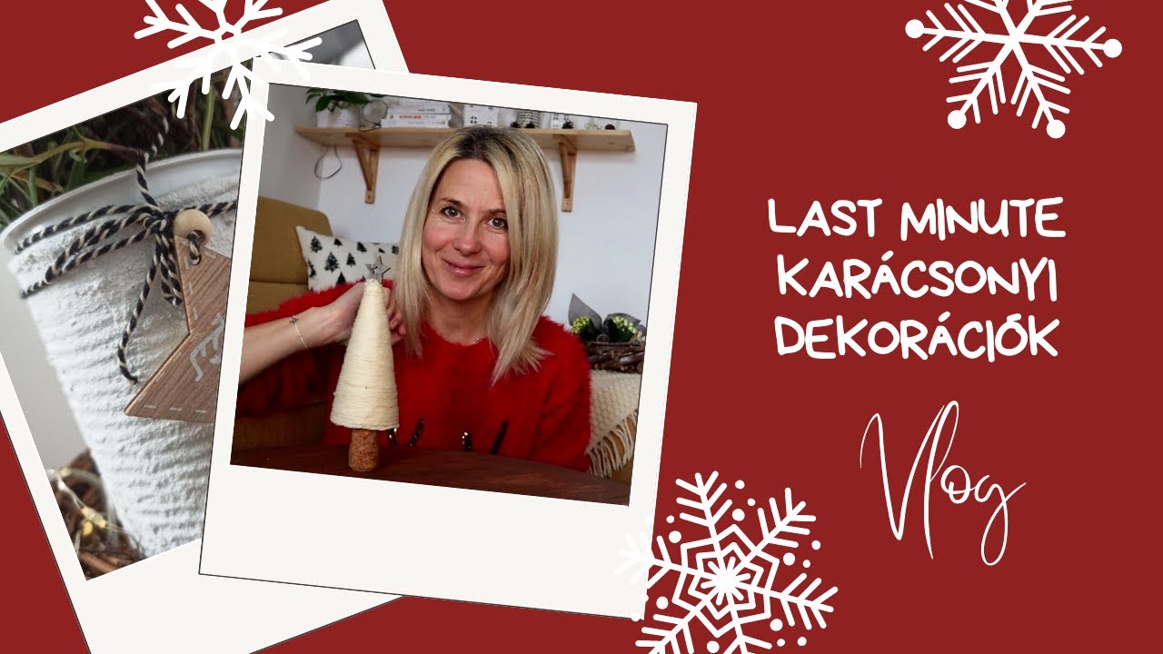 Last minute karácsonyi dekorációk - Vlog | Schindler Ildi