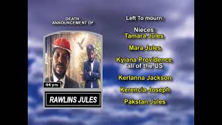 Rawlins Jules ~ Long Obituary