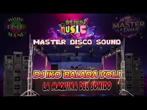 DJ IKO  BALADA VOL.1