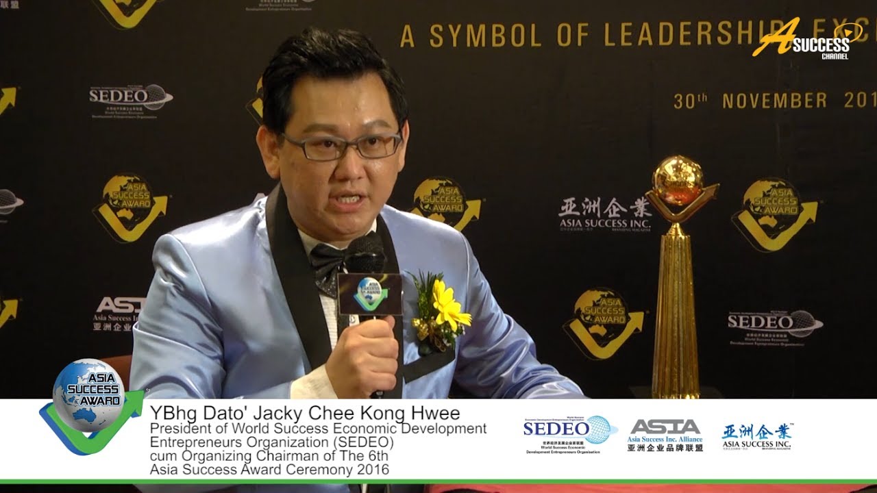 Asia Success Award 2016 VVIP Sharing - Dato' Dr. Jacky Chee (Organising Chairman)
