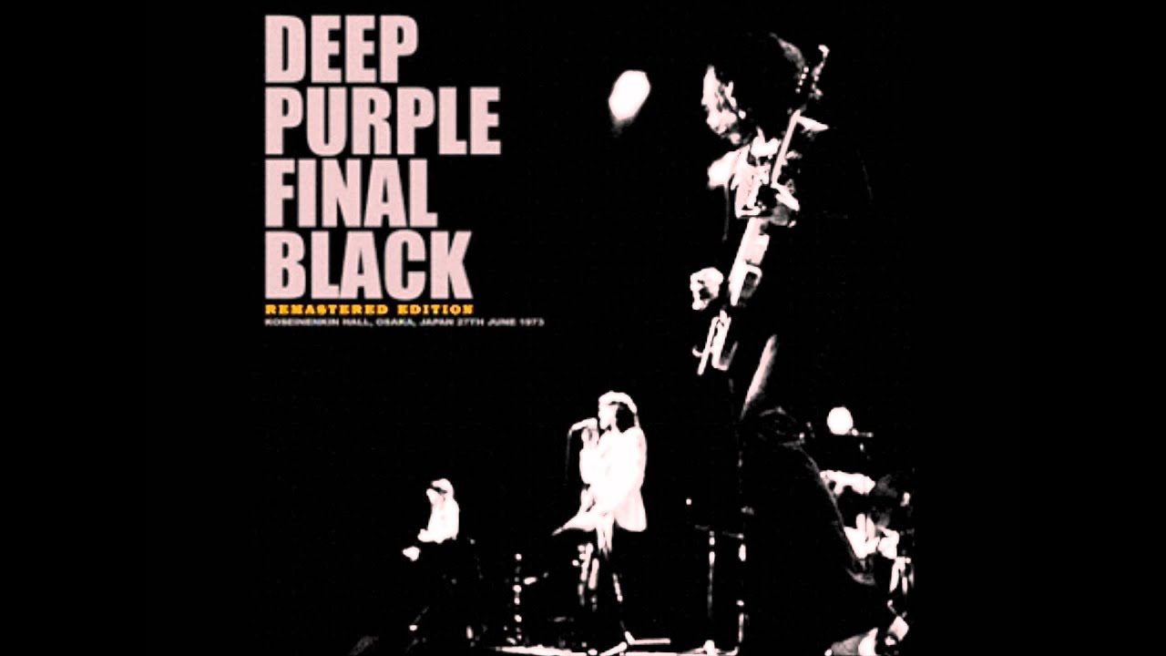 Deep Purple － Final Black Remastered Edition | cinnamon の音楽