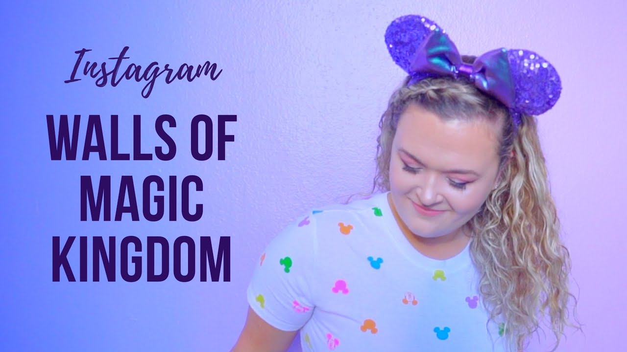 Instagram Walls of Disney’s Magic Kingdom!