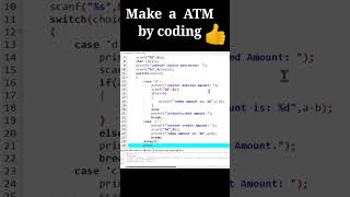 Make a ATM by coding In C. #shorts #youtubeshorts #programming