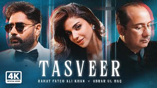 Rahat Fateh Ali Khan  Abrar Ul Haq - Tasveer Official Video