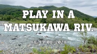 Play In A Matsukawa River Hakuba Camping Tour Pt.2